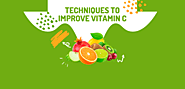 Apply These 7 Secret Techniques to Improve Vitamin C Helps In Your Body - Health n Fitnessmap
