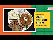 Website at https://vegrecipeswithvaishali.com/kaju-panner-sabji/