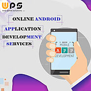 Online Android Application Development Services - Web Panel Solutions