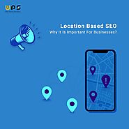Location Based SEO- Why Is It Important For Businesses