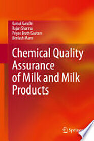 Chemical Quality Assurance of Milk and Milk Products - Kamal Gandhi, Rajan Sharma, Priyae Brath Gautam, Bimlesh Mann ...