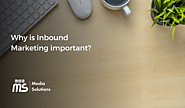 What is Inbound Marketing? | Why Inbound Marketing is important?