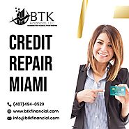 Credit Repair Miami by BTK Financial LLC
