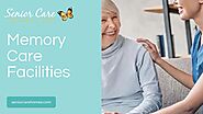 Memory Care Facility Near Me