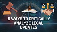 8 Best Ways to Critically Analyze Legal Updates | by Aashima Singh | Dec, 2021 | Medium