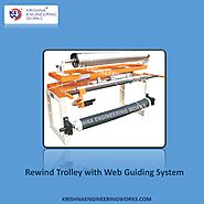 Manufacturer of Rewind Trolley with Web Guiding System at Best Price