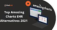 Top Amazing Charts EHR Alternatives 2021 - Ridzeal
