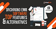 DrChrono EMR - DrChrono EMR Software: Top Features and Alternatives