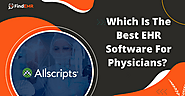 Allscripts EMR - Which Is The Best EHR Software For Physicians?