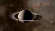 Saturn Transit 2022 - Effects and Remedies for All Zodiac Signs