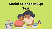 175+ Social science MCQ Test and Online Quiz - MCQPoint
