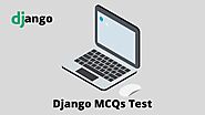 50+ Django MCQ Test and Online Quiz - MCQPoint