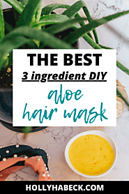 Aloe Vera Hair Mask — The Best DIY Aloe Hair Mask for Hair Growth