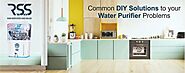 Common DIY Solutions to your Water Purifier Problems - Ram Services & Sales