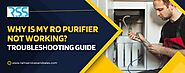 RO Purifier Troubleshooting Guide | Fixing Common Issues