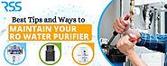 Tips to Maintain Your RO Water Purifier | Ram Services and Sales