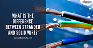 What Is The Difference Between Stranded And Solid Wire?