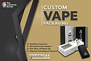 Custom Vape Packaging An Easy Way to Make Your Viable and Secure