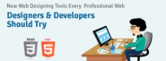 New Web Designing Tools Every Professional Web Designers & Developers Should Try