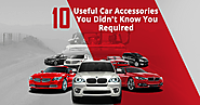 10 Useful Car Accessories You Didn’t Know You Required