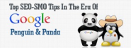 Top SEO-SMO Tips in the Era of Google Penguin & Panda