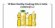 10 Best Healthy Cooking Oils in India (December 2021) - Buyer's Guide | TNIE