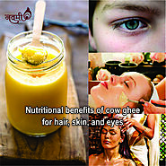 Benefits of cow ghee for hair, skin and eyes– Navmi Foods