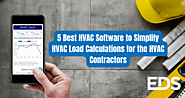 5 Best HVAC Software to Simplify HVAC Load Calculations for the HVAC Contractors