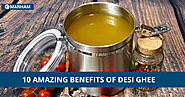 10 Desi Ghee Benefits You Must Know | Marham