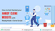 How to Get Started your Handy Clone Website with ReadyMade Clone Script