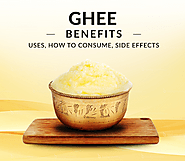 Ghee: 20 Powerful Benefits of Ghee, Uses , How To Consume & Side Effects