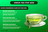 Green Tea Benefits for Skin - Know how it works!