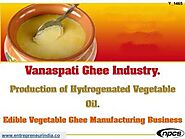 Vanaspati Ghee Industry - Niir Project Consultancy Services