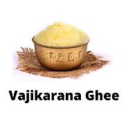 Vajikarana Ghee (Vajikara Ghrita) - Prepare At Home