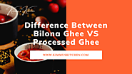 Difference Between Bilona Ghee VS Processed Ghee - Kimmus Kitchen Ghee