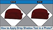 How to Apply Drop Shadow Tool in a Photo