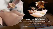 Ayurvedic Massage Services In Texas - Ayurva Wellness