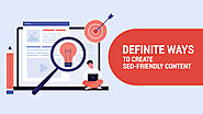Definite Ways to Create SEO-Friendly Content with Webmantra