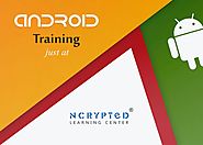 Android Training PRogram help out you to develop into flawless IT developer