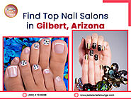 Are You Looking Top Nail Salons In Gilbert?
