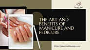 iframely: The Art and Benefits of Manicure and Pedicure