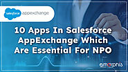 10 Apps In Salesforce AppExchange Which Are Essential For NPO