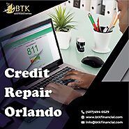 Wipe Off Your Bad History by Hiring Credit Repair Orlando Services