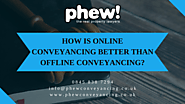 How Is Online Conveyancing Better Than Offline Conveyancing
