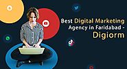 Best Digital Marketing Agency in Faridabad - Digiorm