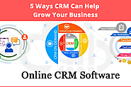 5 Ways CRM Can Help Grow Your Business