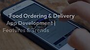 Key features of Food Ordering & Delivery App
