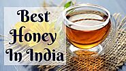 15 Best Pure & Organic Honey In India (2021)