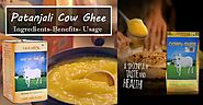Patanjali Cow’s Ghee - Ingredients, Benefits, Usage | Distacart