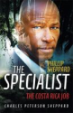 Smashwords - The Specialist The Costa Rica Job - A book by Charles Peterson Sheppard